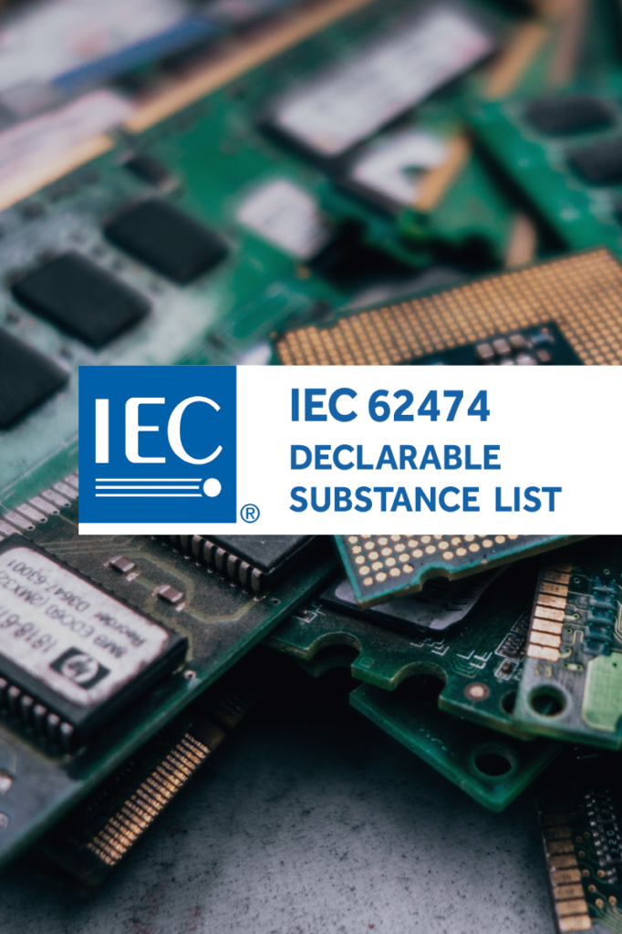 IEC 62474 Declarable Substance List Updates