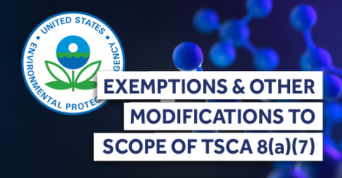 TSCA 8(a)(7) PFAS Exemptions