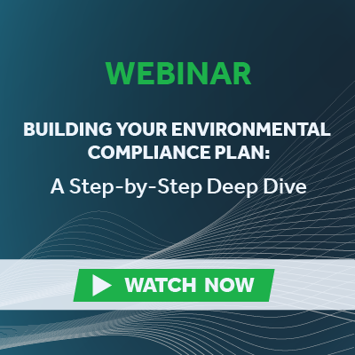 Building Your Environmental Compliance Plan Webinar Recording