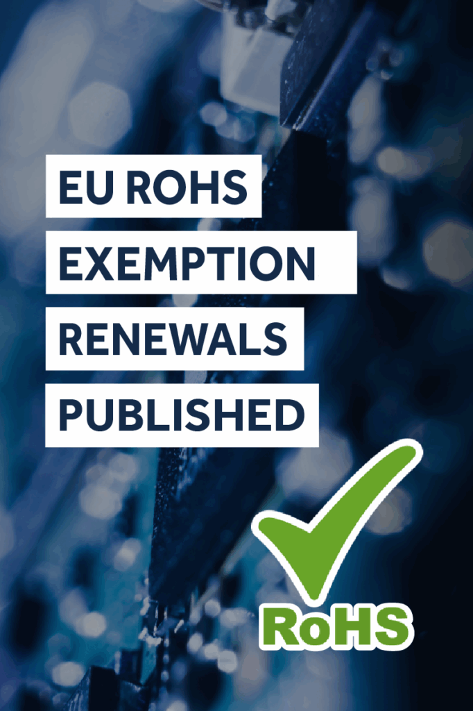 EU RoHS Exemption Renewals Published